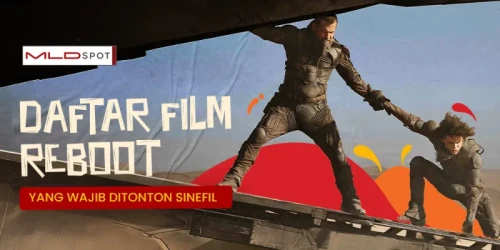 9 Film Reboot yang Lebih Fresh dari Aslinya!